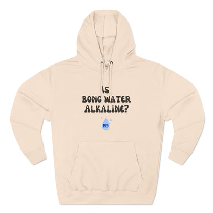 BG "Is bong water alkaline?" Premium Pullover Hoodie