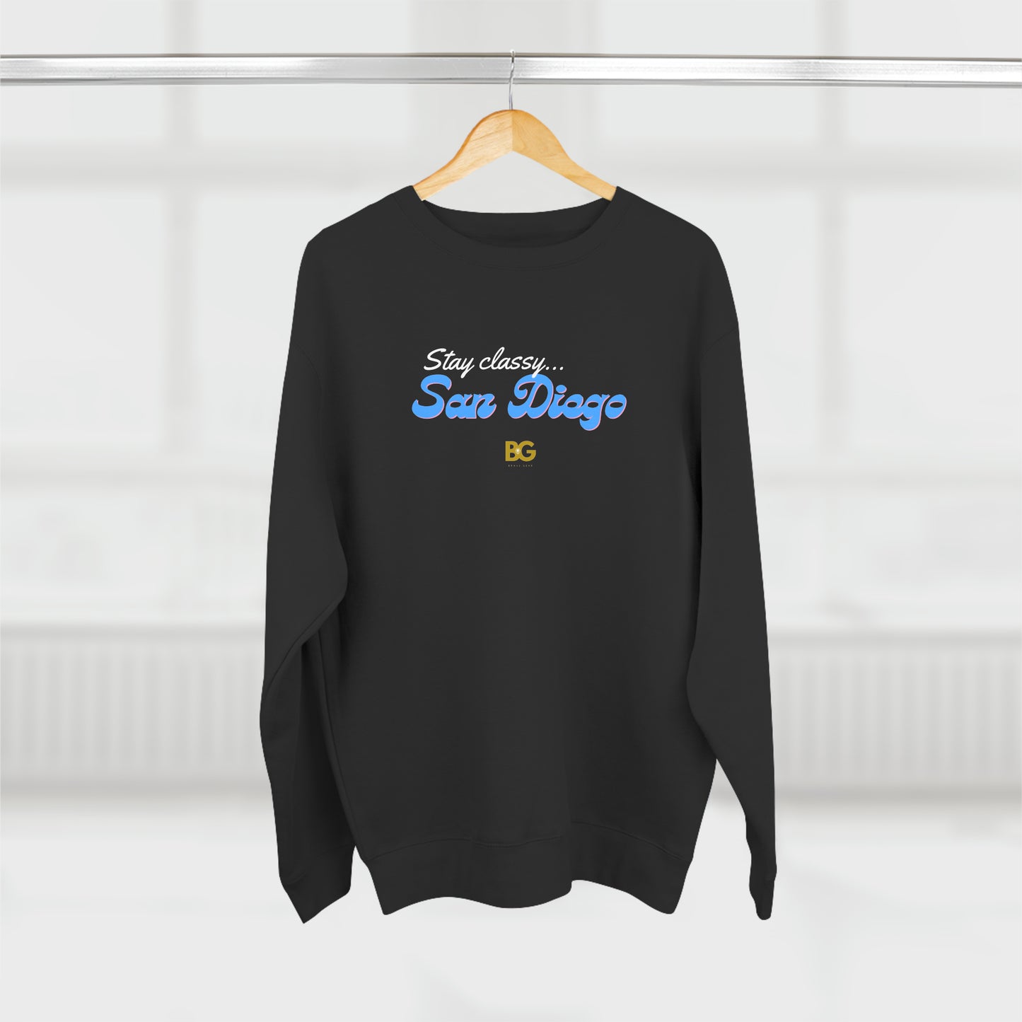 BG "Stay classy San Diego" Premium Crewneck Sweatshirt