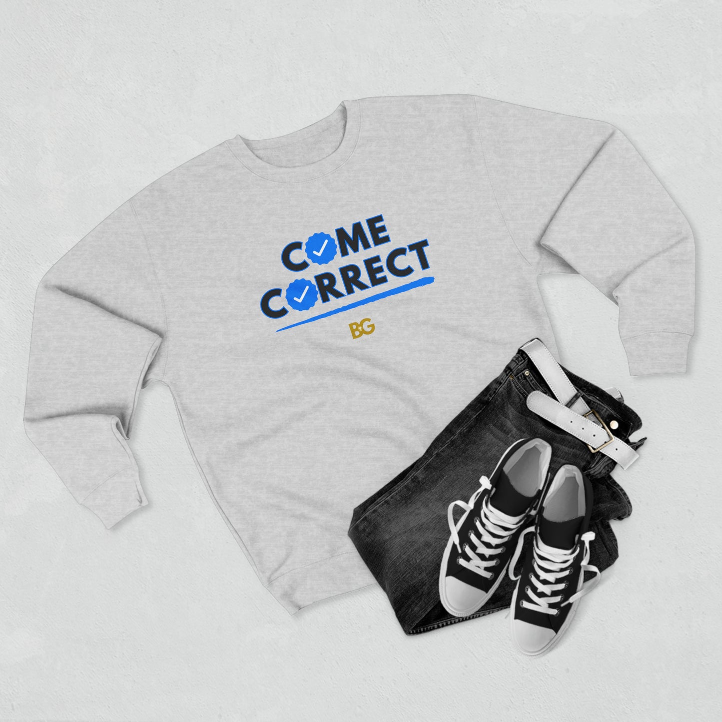 BG "Come Correct" Premium Crewneck Sweatshirt