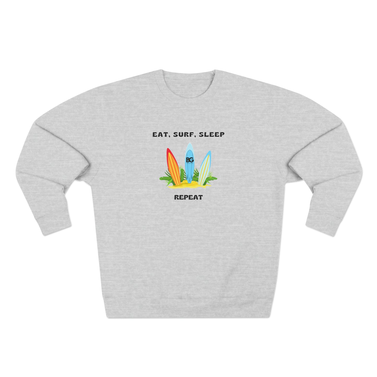 BG "Eat, Surf, Sleep - Repeat" Premium Crewneck Sweatshirt