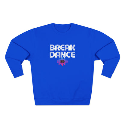 BG "BreakDance" Premium Crewneck Sweatshirt