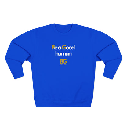 BG "Be a Good human" Premium Crewneck Sweatshirt
