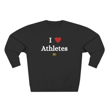 BG "I ❤️ Athletes" Premium Crewneck Sweatshirt
